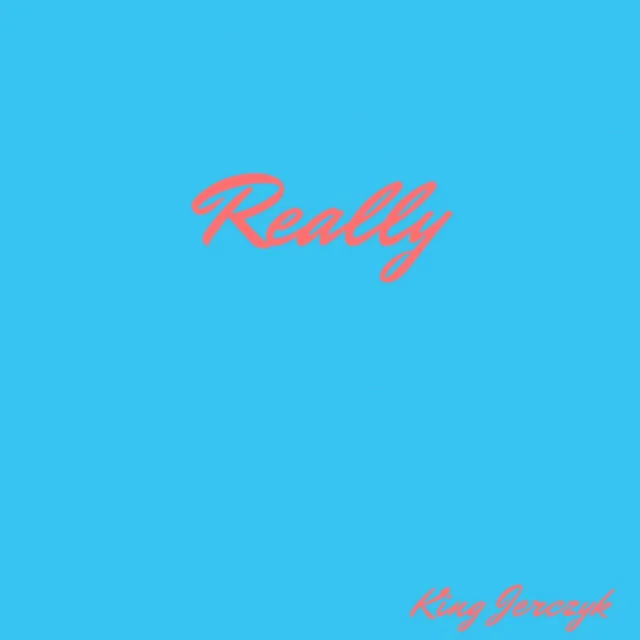 Really (feat. Yung Blanco)