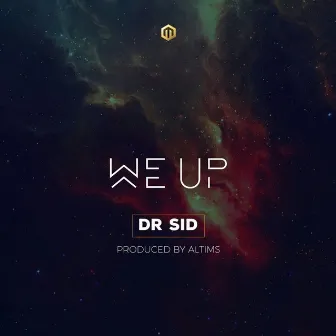 We Up by Dr SID