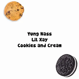 Cookies and Cream by Yung Nass