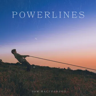 Powerlines by Sam MacPherson