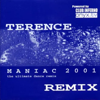 Maniac 2001 Remix by Terence