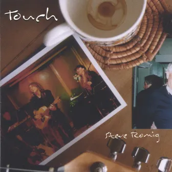 Touch by Steve Romig