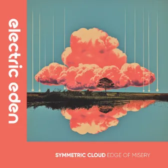 Edge of Misery by Symmetric Cloud