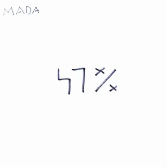 47% by Mada