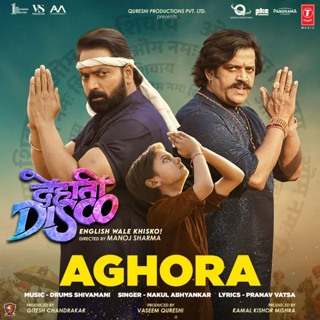 Aghora (From "Dehati Disco")