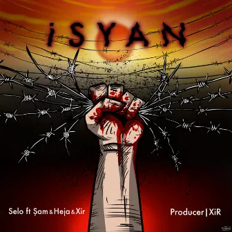 İsyan (feat. Xir) by Selo