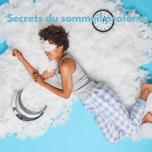 Secrets du sommeil profond