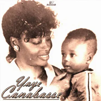 Yaye by Canabasse