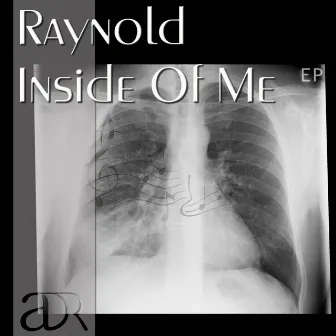 Inside Of Me EP by Raynold