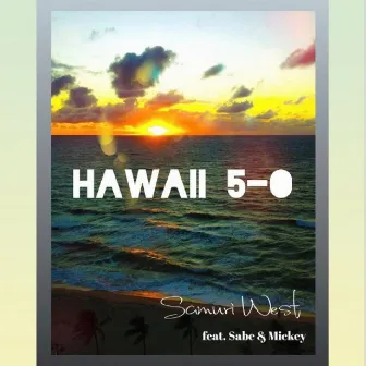 Hawaii 5-O by Samuri West