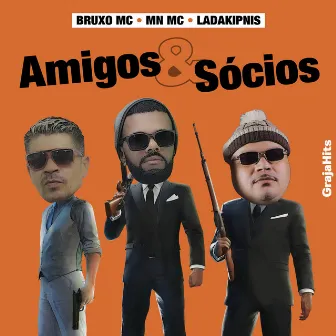 Amigos & Sócios by Bruxo MC