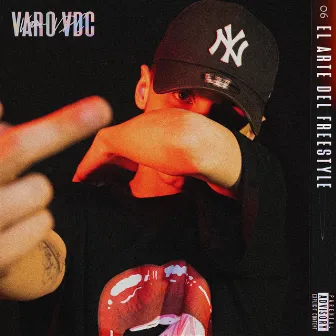 Varo VDC: Music Sessions #6 by El Arte del Freestyle