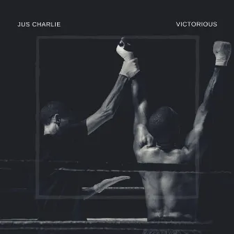 Victorious by Jus Charlie