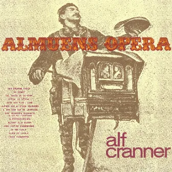 Almuens Opera by Alf Cranner