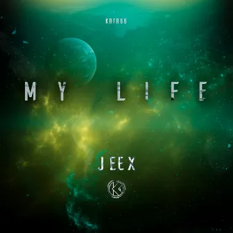 My Life by JEEX