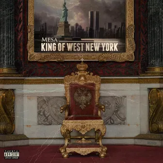 King of West New York by Mesa