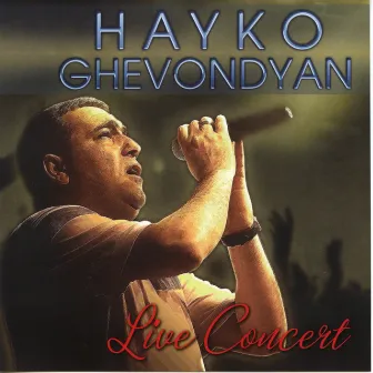 Live Concert by Hayko (Spitakci) Ghevondyan