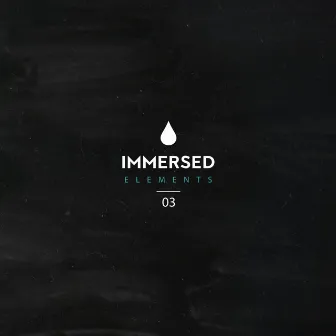 Immersed Elements 03 by Rebel Of Sleep