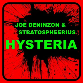 Hysteria by Joe Deninzon