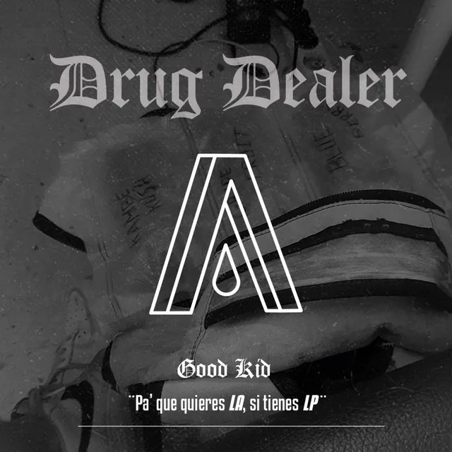 Drug Dealer