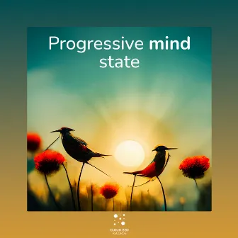 Progressive mind state by Sweet Chill Out Vibes