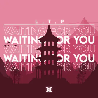 Waiting for You by L.T.P