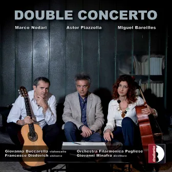 Nodari, Piazzolla & Bareilles: Double Concertos by Giovanna Buccarella