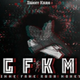 GFKM by Danny Khan