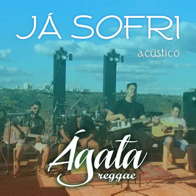 Já Sofri - Acústico