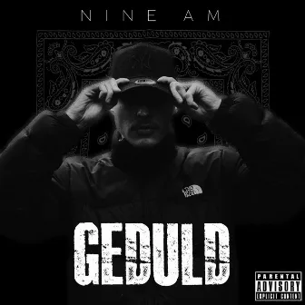 Geduld by Nine AM