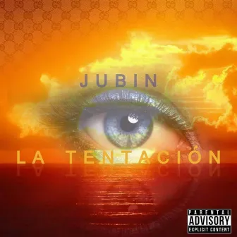 La Tentacion by Jubin