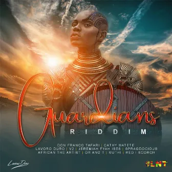 Guardians Riddim by Lavoro Duro