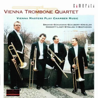 Vienna Masters Play Chamber Music by Vienna Trombone Quartet