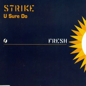 U Sure Do by Strike