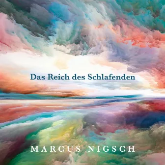 Imágenes Vivas: No. 10, Das Reich des Schlafenden by Marcus Nigsch