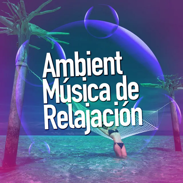 Ambient Música de Relajación