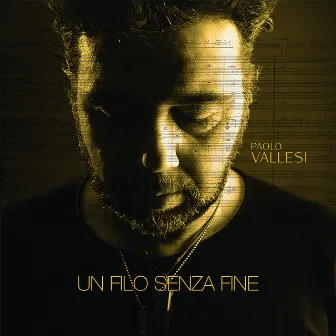 Un filo senza fine by Paolo Vallesi