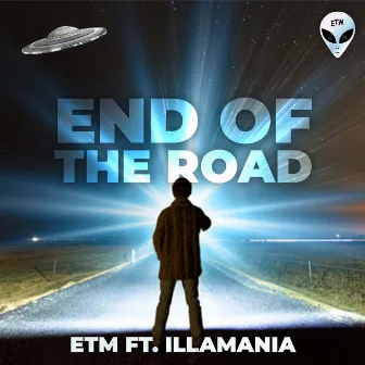 End of the Road by ETM