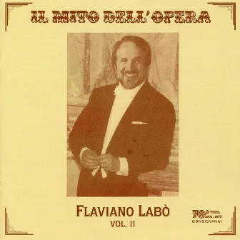 Il Mito dell'Opera: Flaviano Labò, Vol. 2 (Recorded 1958-1974) by Flaviano Labo