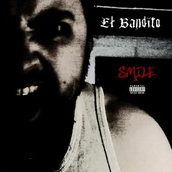 Smile by El Bandito