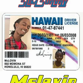 McLovin by Slim Suavay