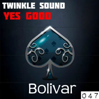 Yes Good by Twinkle Sound