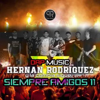 Siempre Amigos 11 (En Vivo) by Hernan Rodriguez