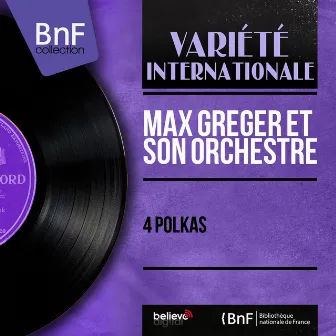 4 Polkas (Mono Version) by Max Greger & Orchester