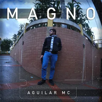 Magno by Aguilar Mc