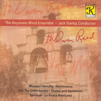 Keystone Wind Ensemble: H. Owen Reed by H. Owen Reed