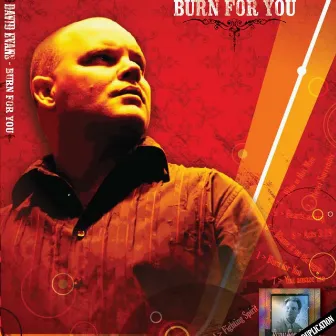 Burn For You by David Evans