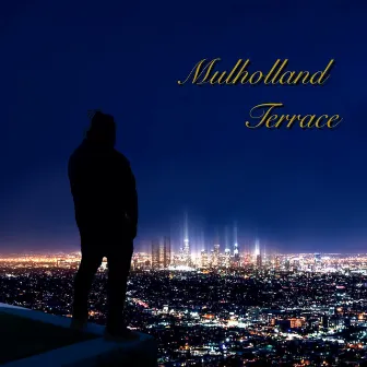 Mulholland Terrace by Louis Gold