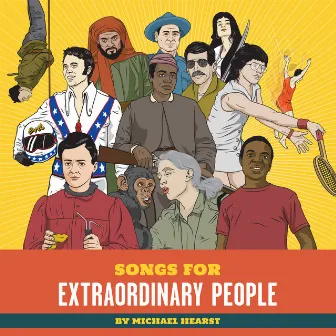 Songs For Extraordinary People by Michael Hearst