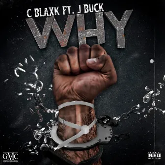 Why by C Blaxk